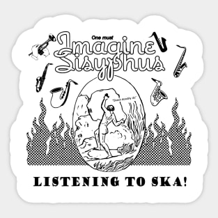 Imagine Sisyphus Listening to Ska Sticker